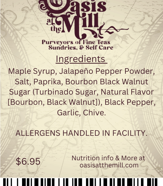 Maplesyrup Jalapenopepperpowder Salt Papika Bourbonblackwalnutsugar Blackpepper Garlic Chive 1oz