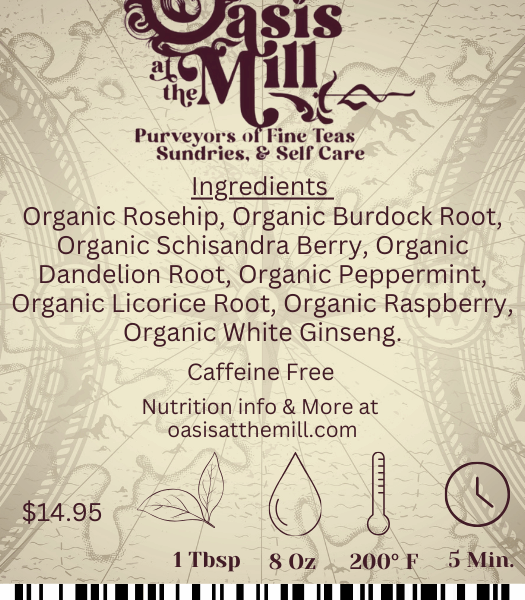 Organic Rosehip Organic Burdockroot Organic Schisandra Berry Organcic Danleion Root Organic Peppermint Organic Licorice Root Organic Raspberry Organic White 2oz 2oz
